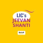 LIC Jeevan Shanti