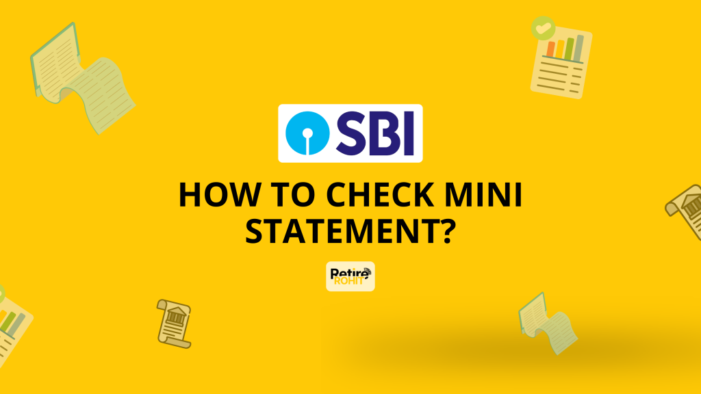 How to Check SBI Mini Statement via SMS, Missed Call, and App?