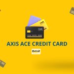 Axis Ace Credit Card
