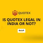 Is Quotex Legal in India or not?