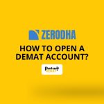 How to open a Demat Account in Zerodha?