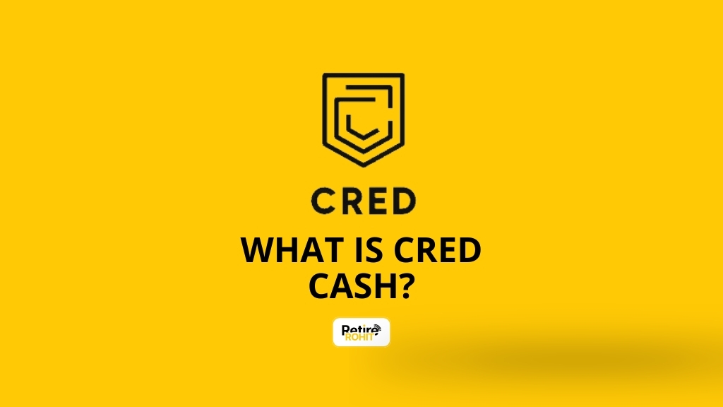 What is CRED Cash?