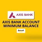 What is Axis Bank Account Minimum Balance?