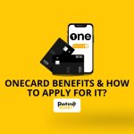 OneCard Benefits & How to Apply for It