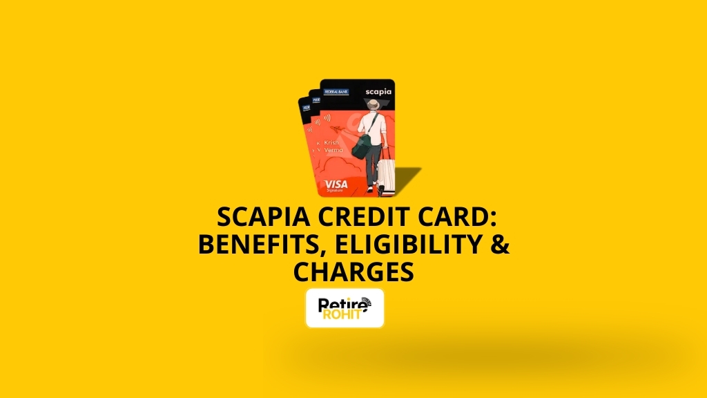 Scapia Credit Card Benefits, Eligibility & Charges