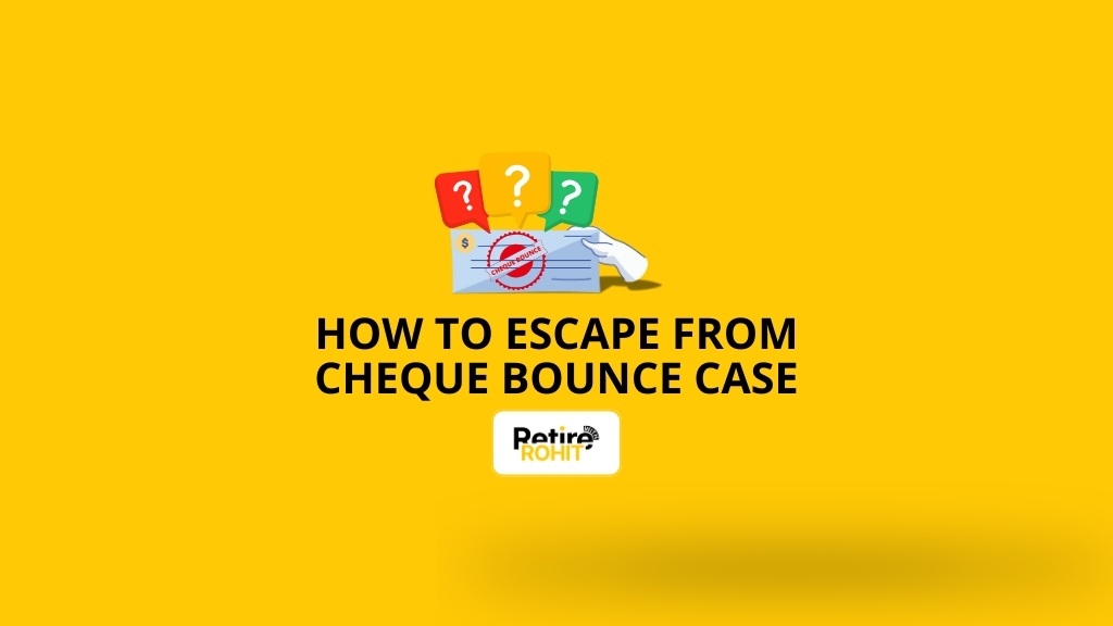 How to Escape From a Cheque Bounce Case?