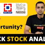 HDFC Bank Stock Analysis, Asian Paints & Nestle India Update