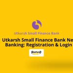 Utkarsh Small Finance Bank Net Banking