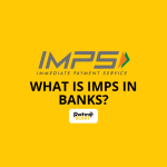 What is IMPS in Banks