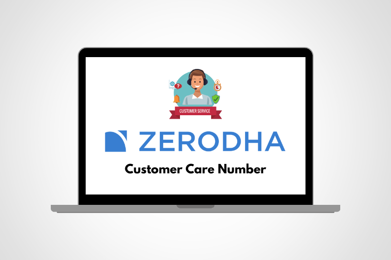 Zerodha Customer Care Number