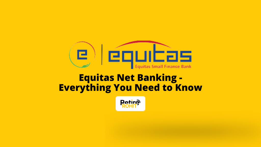 Equitas Net Banking - Everything You Need to Know