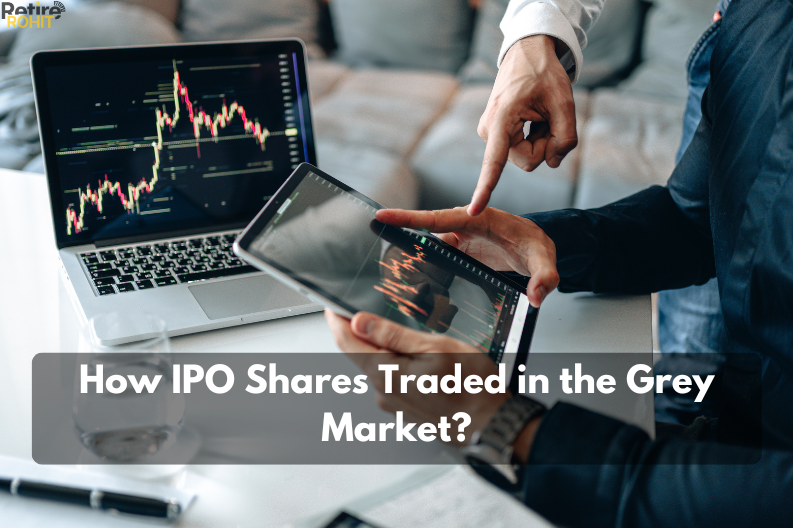 How IPO Shares Traded in the Grey Market?