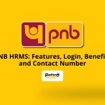 PNB HRMS: Features, Login, Benefits and Contact Number