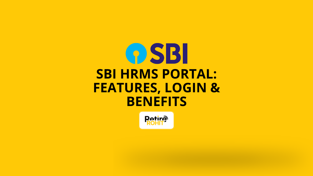 SBI HRMS Portal Features, Login & Benefits