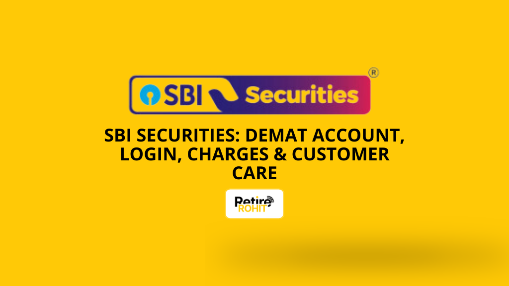 SBI Securities: Demat Account, Login, Charges & Customer Care