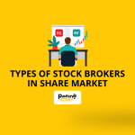 Types of Stock Brokers in Share Market