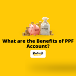 What are the Benefits of PPF Account