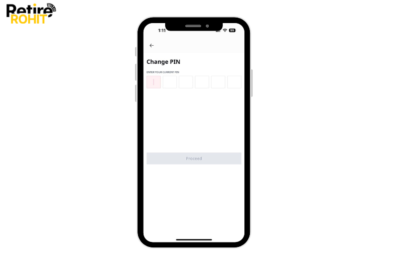 Now enter your current PIN, then tap on the proceed button.