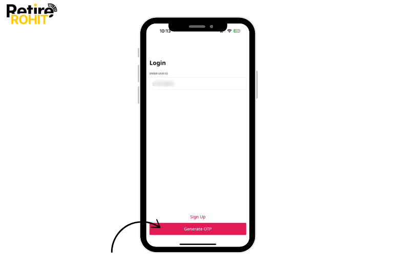 Enter your User ID,  and tap on the Generate OTP button.