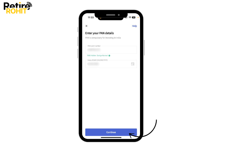 Enter your PAN details and Date of birth, and tap on the continue button.