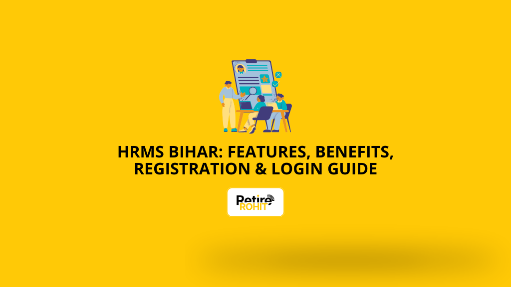 HRMS Bihar: Features, Benefits, Registration & Login Guide