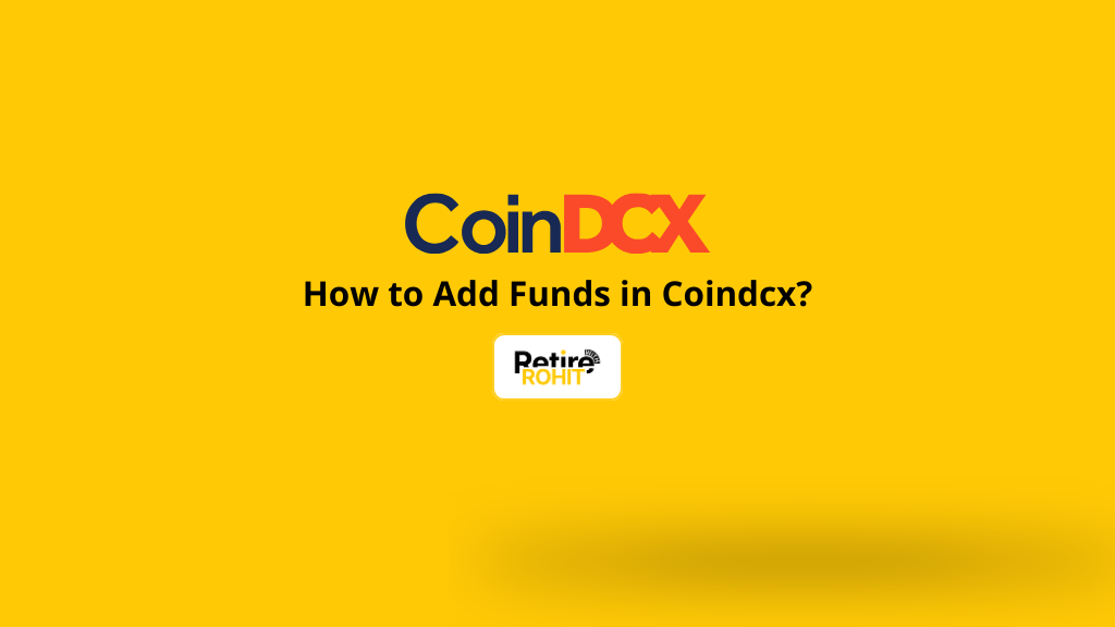 How to Add Funds in Coindcx?