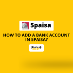 How to Add a Bank Account in 5paisa?