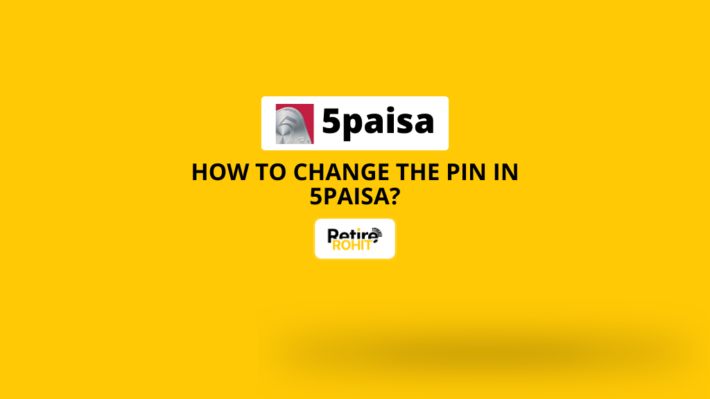 How to Change The PIN in 5paisa