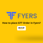 How to place GTT Order in Fyers