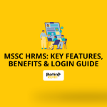 MSSC HRMS Key Features, Benefits & Login Guide