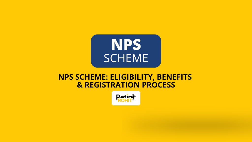 NPS scheme Eligibility, Benefits & Registration Process