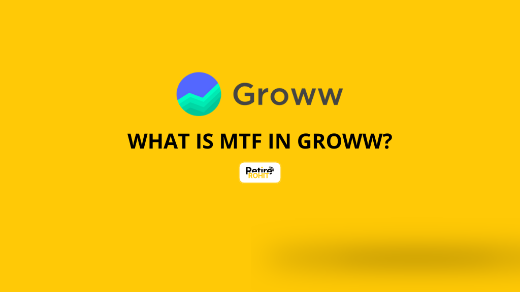 What is MTF in Groww