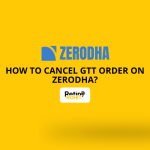 How to cancel GTT order on Zerodha?