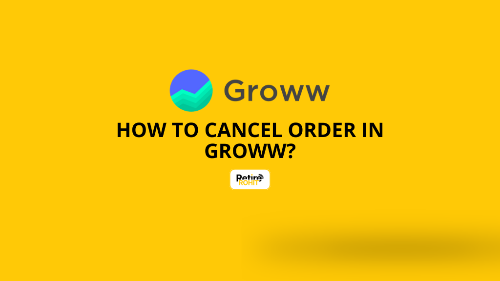 how to cancel order in groww