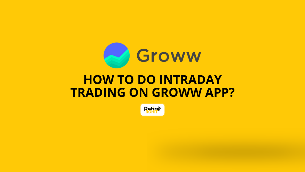 How To Do Intraday Trading On Groww App