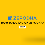 How to Do KYC on Zerodha?