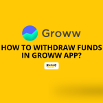 how to withdraw funds in groww app