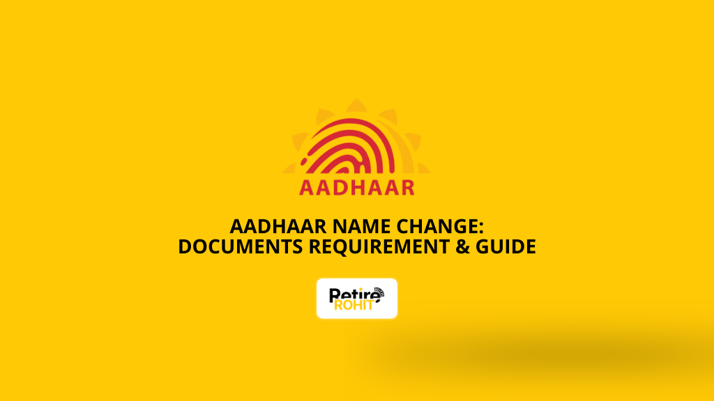 Aadhaar Name Change: Documents Requirement & Guide