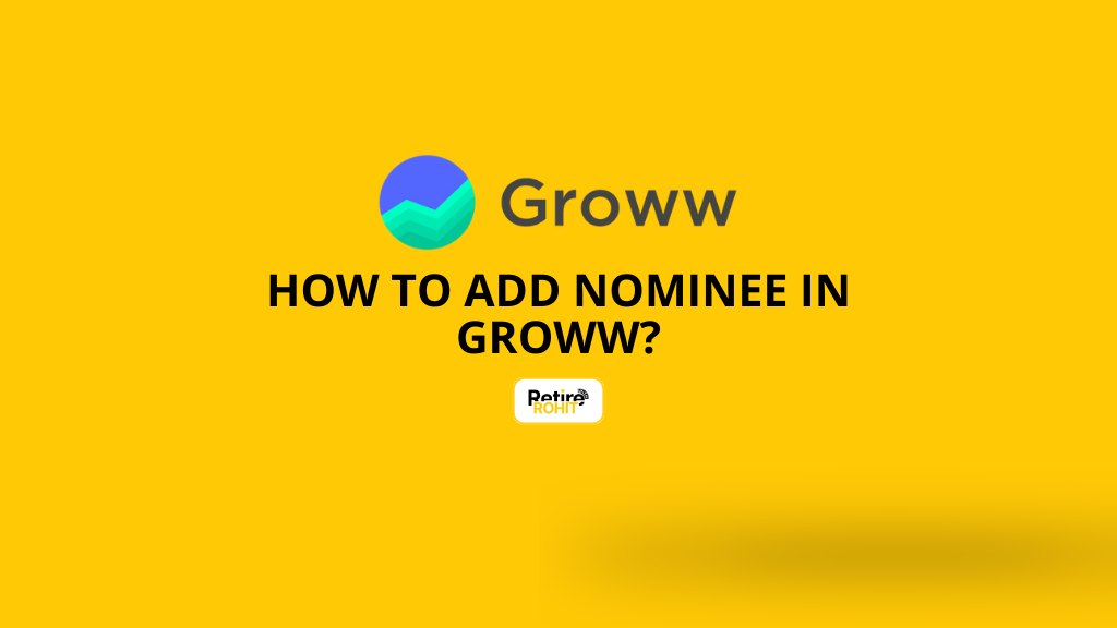 How to Add Nominee in Groww?