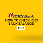 How to Check ICICI Bank Balance