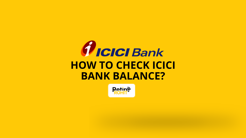 How to Check ICICI Bank Balance