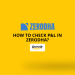 How to Check P&L in Zerodha?