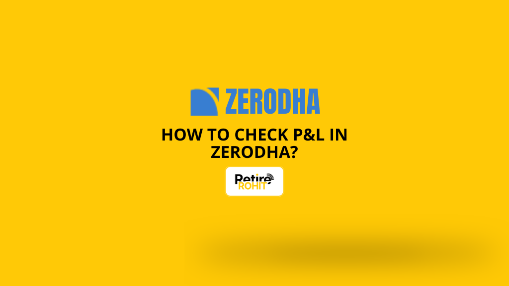 How to Check P&L in Zerodha?