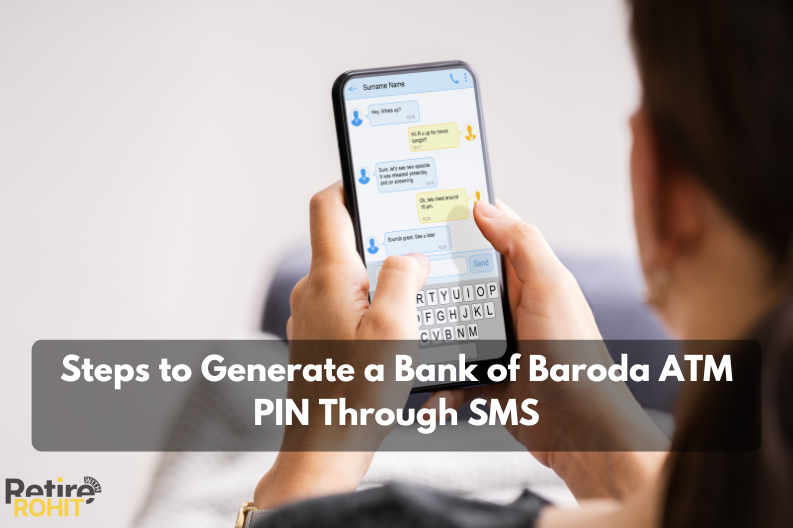 Steps to Generate a Bank of Baroda ATM PIN Through SMS