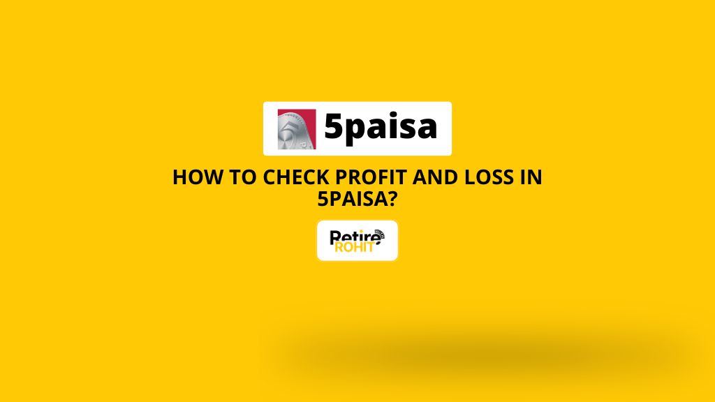 How to Check Profit and Loss in 5paisa