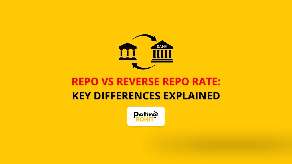 Repo vs Reverse Repo Rate: Key Differences Explained