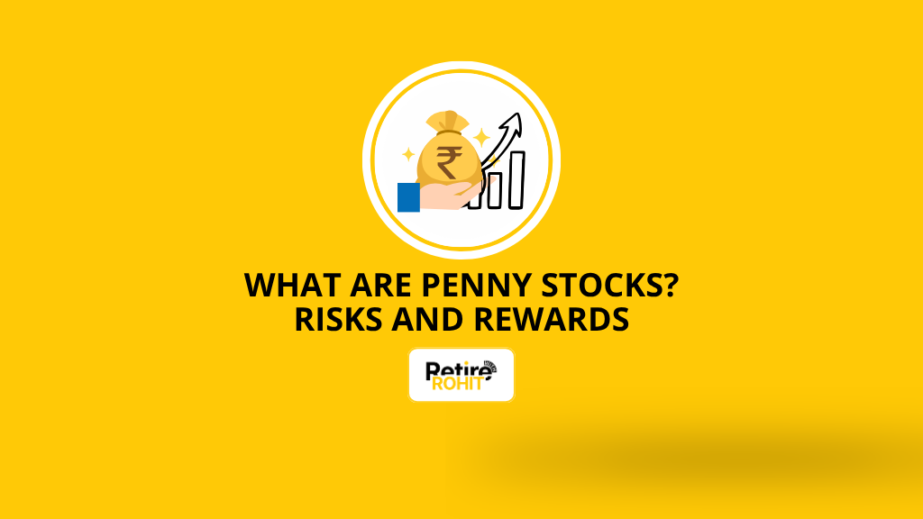 What Are Penny Stocks? Risks and Rewards