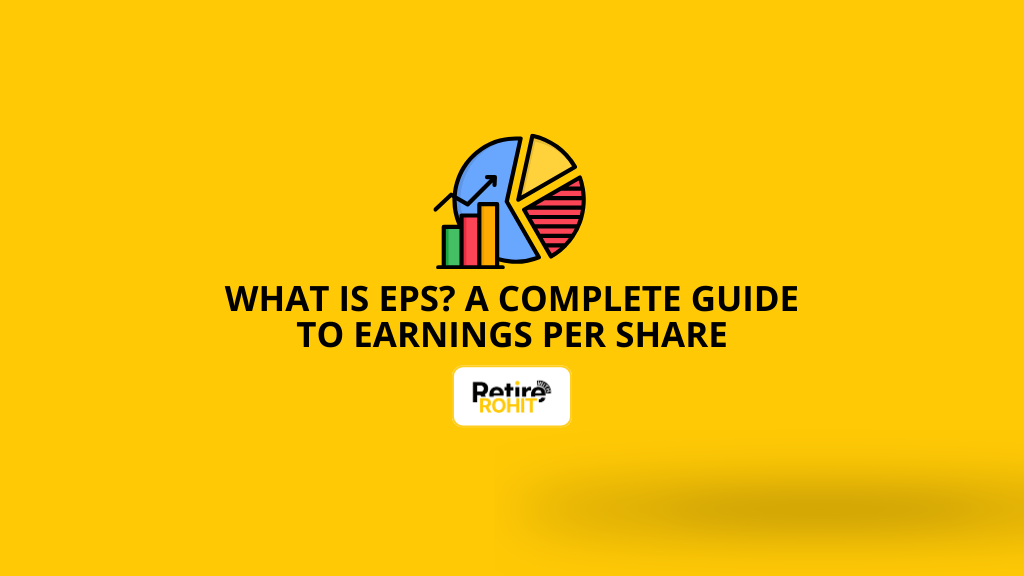 What Is EPS? A Complete Guide to Earnings Per Share