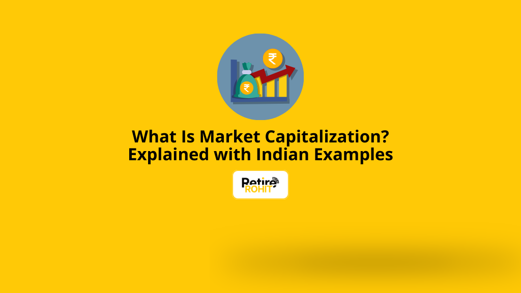 What Is Market Capitalization? Explained with Indian Examples