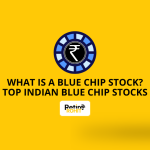 What Is a Blue Chip Stock? Top Indian Blue Chip Stocks